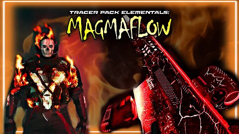 TRACER PACK ELEMENTALS: MAGMAFLOW SHOWCASE - CALL OF DUTY MODERN WARFARE 2/WARZONE 2