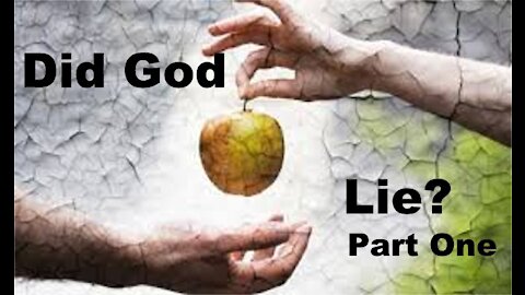 Did God Lie? Pt 1 - A Communion message