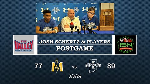 Indiana State Post-Game Coach Schertz, #1 Julian Larry, & #21 Robbie Avila 89-77 Over Murray State