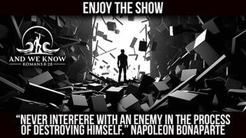 And We Know: No Step Five, Historic, Enemy Imploding, Mass Confusion! Pray!