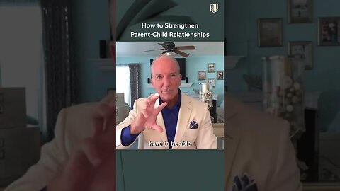 How to Strengthen Parent Child Relationships #shorts