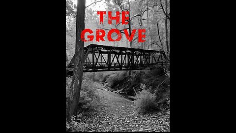 The Grove Chapter 1