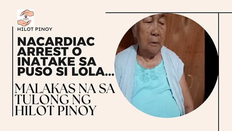 NaCardiac Arrest o inatake sa puso si lola