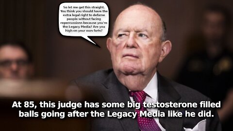 Federal Judge Pisses Off Legacy Media, Calls for End to Their Legal Protections to Libel and Slander