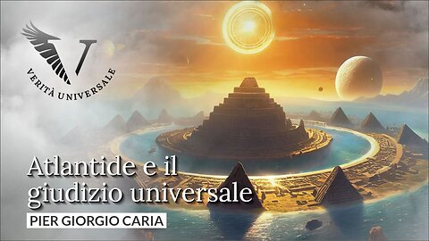 Atlantide e il giudizio universale - Pier Giorgio Caria