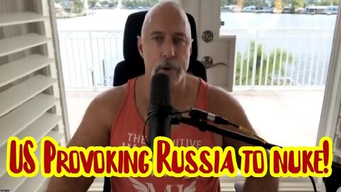 Michael Jaco: US Provoking Russia to NUKE (PT2)