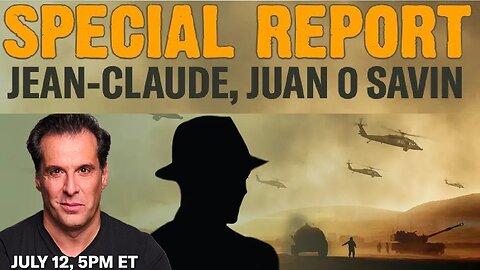 Juan O' Savin: Decoding July 15th & the World Changing Event With Jean-Claude