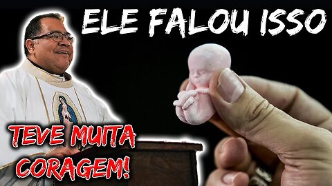 Não acredito que esse PADRE falou isso !!!