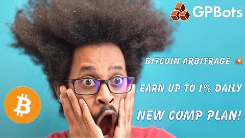 GPBots | New Comp Plan | Bitcoin Arbritrage! Make up to 1% Daily! #gpbots #ai #defi #bitcoin #crypto