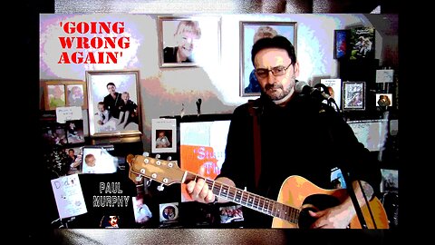 Paul Murphy - 'Going Wrong Again' : working session - false start plus Take 1 & background details