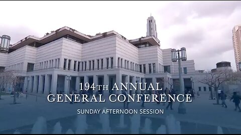 Sunday Afternoon Session | April 2024 General Conference