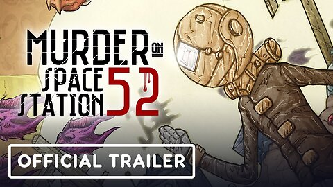 Murder on Space Station 52 - Official Release Date Trailer