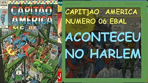 CAPITAO AMERICA NUMERO 06 EBAL #quadrinhos #comics #gibi #hitorieta #museusogibi #cultura