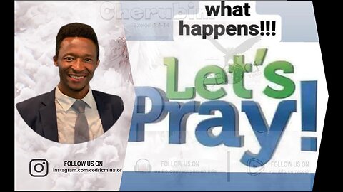 What happens! let us Pray | 05/14/2024.