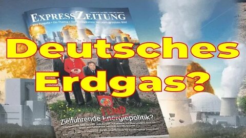 Kann nur Putin Erdgas liefern? – Expresszeitung 48