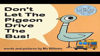 Don't Let The Pigeon Drive The Bus! by Mo Willems | Read Aloud