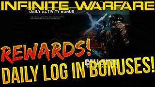 INFINITE WARFARE DAILY LOG IN BONUS REWARDS! - Amazing Rewards For Daily Log In!