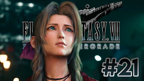 DROPPING THE ROTTING PIZZA | FINAL FANTASY VII REMAKE INTERGRADE Part 21