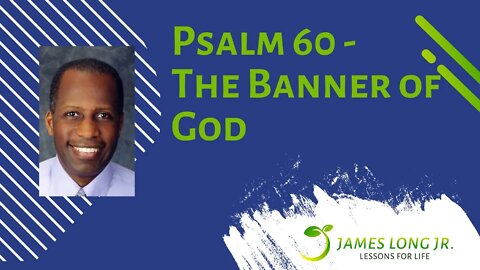 Psalm 60 - The Banner of God