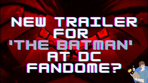 'The Batman' Trailer At DC Fandome? w/ Slcmof and JesterBell | StudioJake