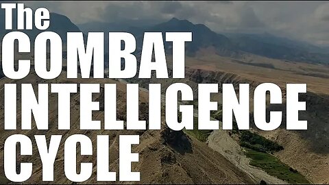 The Combat Intelligence Cycle