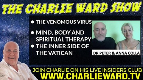 MIND , BODY, AND SPIRIT THEREPY WITH DR PETER, ANNA COLLA AND CHARLIE WARD