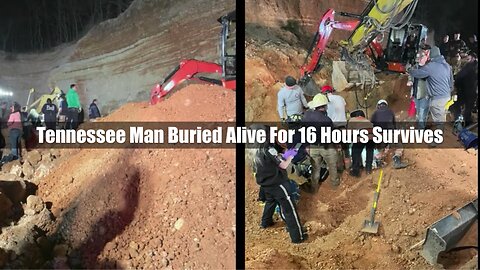 Tennessee Man Buried Alive For 16 Hours Survives