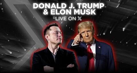 Trump and Elon Interview on X