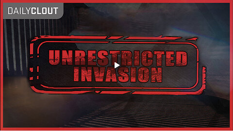 “UNRESTRICTED INVASION EP36S2: The Real Reason and Number Comes Out”