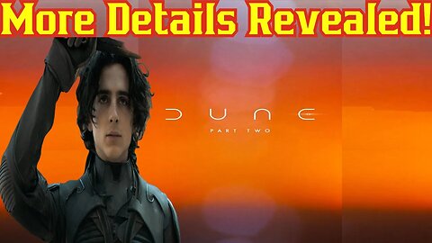 Dune 2 UPDATES! CinemaCon Reveals ACTION Packed Sequel!