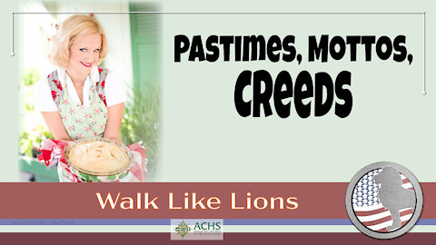 "Pastimes, Mottos, Creeds" Walk Like Lions Christian Daily Devotion with Chappy Mar 24, 2021