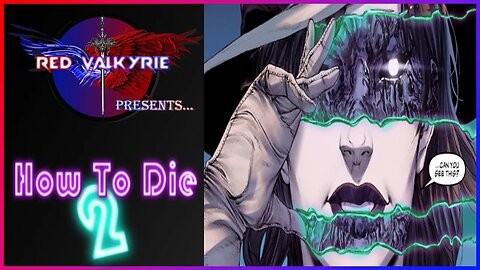 RV Presents: How to Die 2!