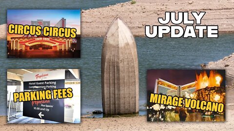 Las Vegas Updates & Rumors July 2022 (Lake Mead, New Hotel Casino, Construction)