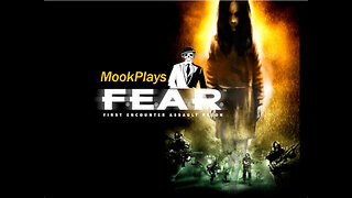 Mook Plays F.E.A.R.! #RUMBLETAKEOVER#