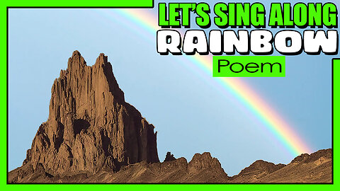 SING ONE DAY: Rainbow Poem