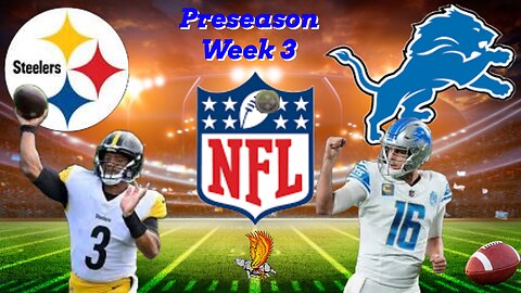 Pittsburgh Steelers Vs Detroit Lions NFL Preseason Watch Party and Play by Play