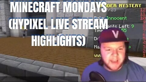 Minecraft Mondays (Hypixel Live Stream Highlights)