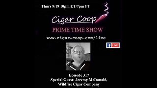 Prime Time Episode 317: Jeremy McDonald, Wildfire Cigar Company