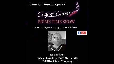 Prime Time Episode 317: Jeremy McDonald, Wildfire Cigar Company