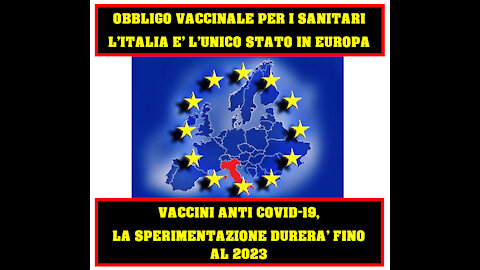 OBBLIGO VACCINALE PER I SANITARI; L’ITALIA E’ L’UNICO STATO IN EUROPA? 🤔😱🤔