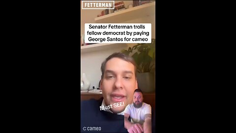 (D) Senator John Fetterman trolls (D) Senator Bob Menendez with George Santos Cameo video