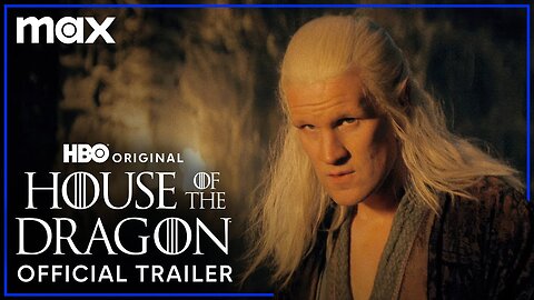 House of the Dragon Season 2 Official Trailer Max Latest Update & Release Date