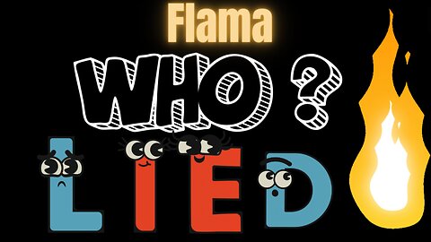 Who Lied FLAVA-aka FLAMA