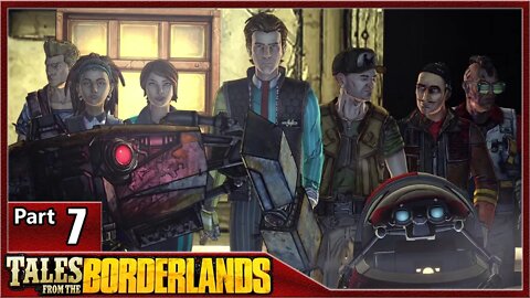 Tales from the Borderlands, Part 7 / Episode 4: Escape Plan Bravo