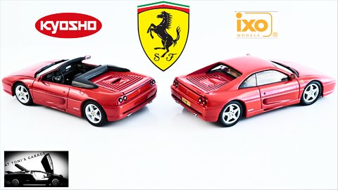 Ferrari F355 GTB VERSUS Ferrari F355 Spider I IXO vs Kyosho 1/43