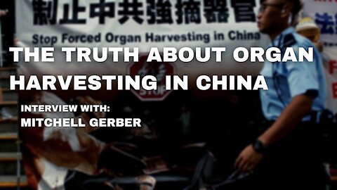 The Truth About Organ Harvesting In China