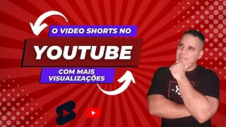 O VÍDEO SHORTS MAIS ASSISTINDO NO YOUTUBE