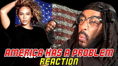 America Has A Problem - Beyonce Ft Kendrick Lamar REACTION