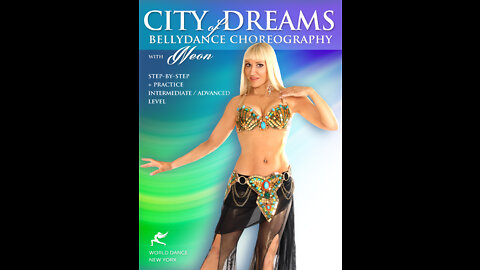 CITY OF DREAMS belly dance choreography, with Neon WorldDanceNewYork.com