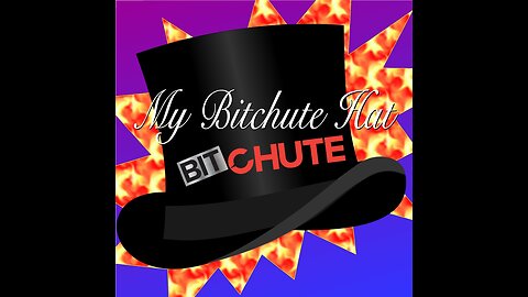 My Bitchute Hat